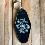 DON'T LET THE HARD DAYS WIN - Black Vintage Motel Keychains