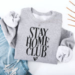 STAY HOME CLUB - Sweatshirt