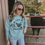 LOCAL EGG DEALER- Sweatshirt