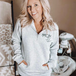 MOM LIFE - 1/4 Zip Sweatshirt w/front pouch pocket
