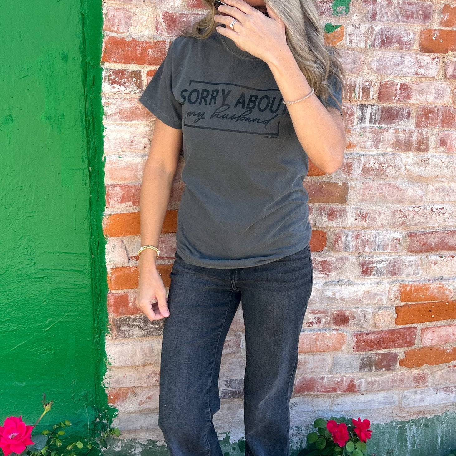 SORRY ABOUT HUSBAND - Graphic Tee