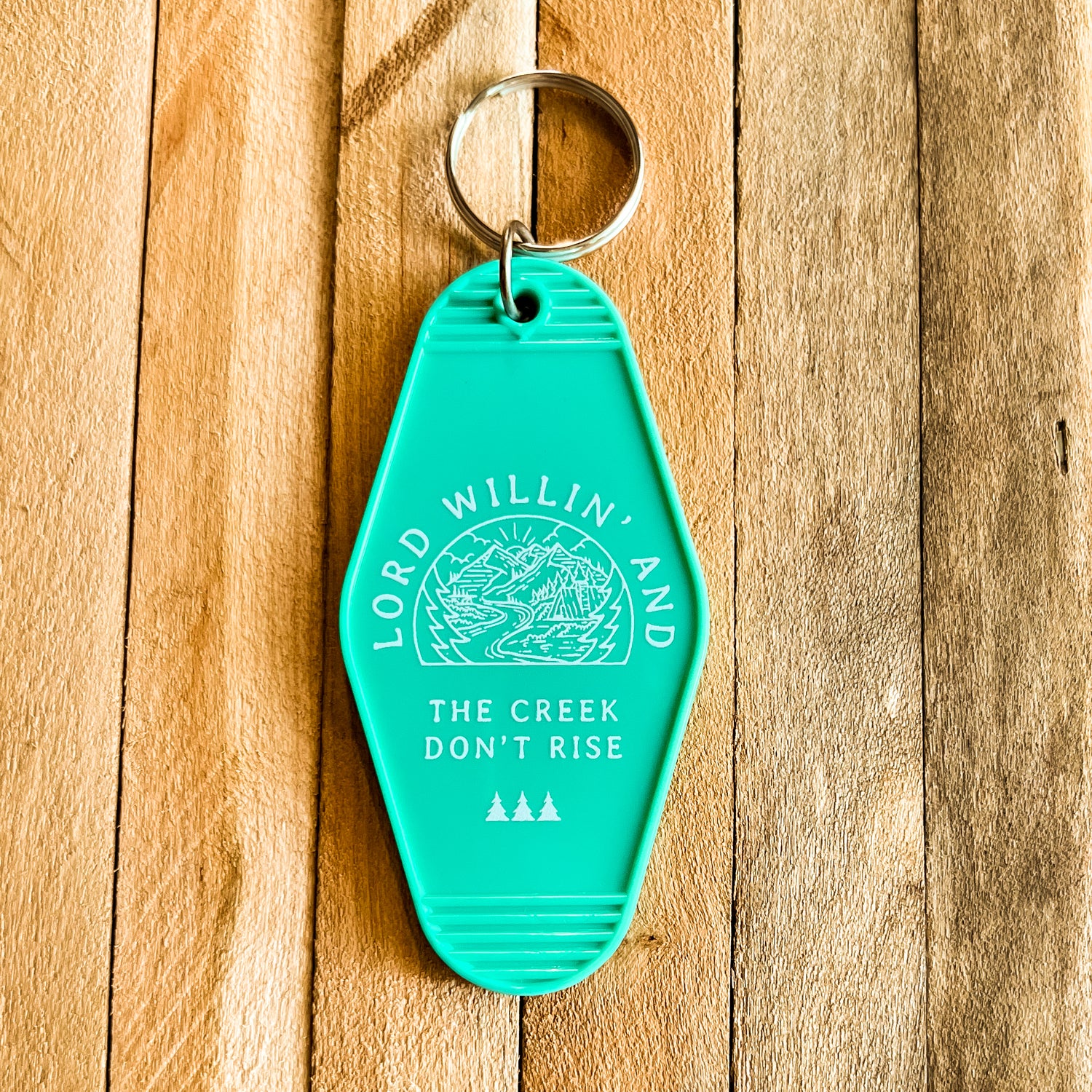 LORD WILLIN' & THE CREEK DON'T RISE - Island Green Vintage Motel Keychains